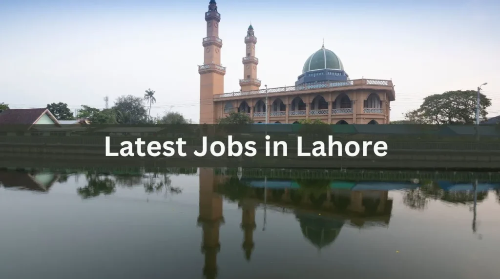 Latest-Jobs-in-Lahore-2024